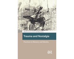 Heritage and Memory Studies- Trauma and Nostalgia