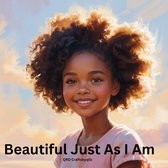 Beautiful Just As I Am