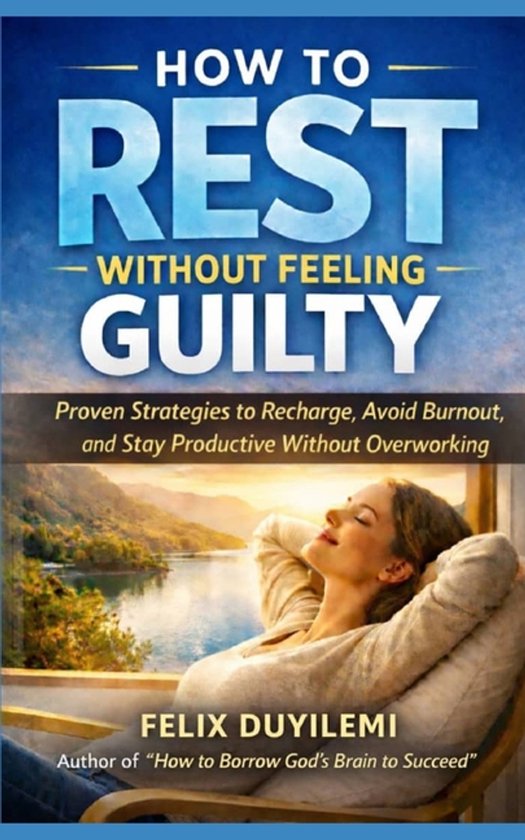 How to Rest Without Feeling Guilty - cover