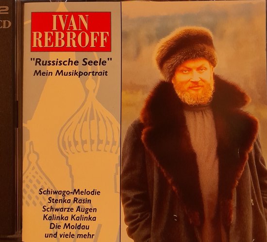 Ivan Rebroff - Russische Seele - Mein Portret - DUBBEL CD