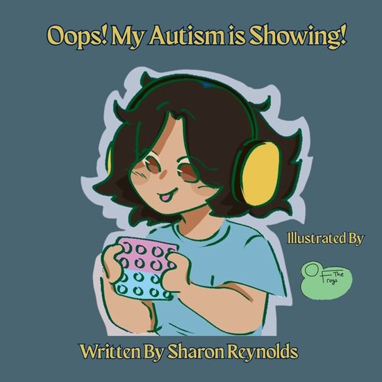 Oops! My Autism is Showing! - cover