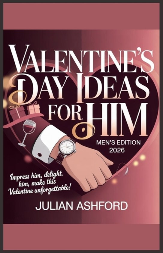 Valentine's Day Ideas for Him (2026 Edition) - cover