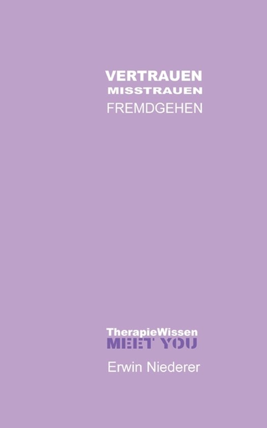 VERTRAUEN Misstrauen FREMDGEHEN - cover