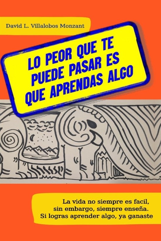Lo peor que te pueda pasar es que aprendas algo - cover