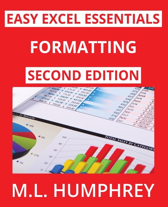 Easy Excel Essentials Second Editions- Formatting - cover