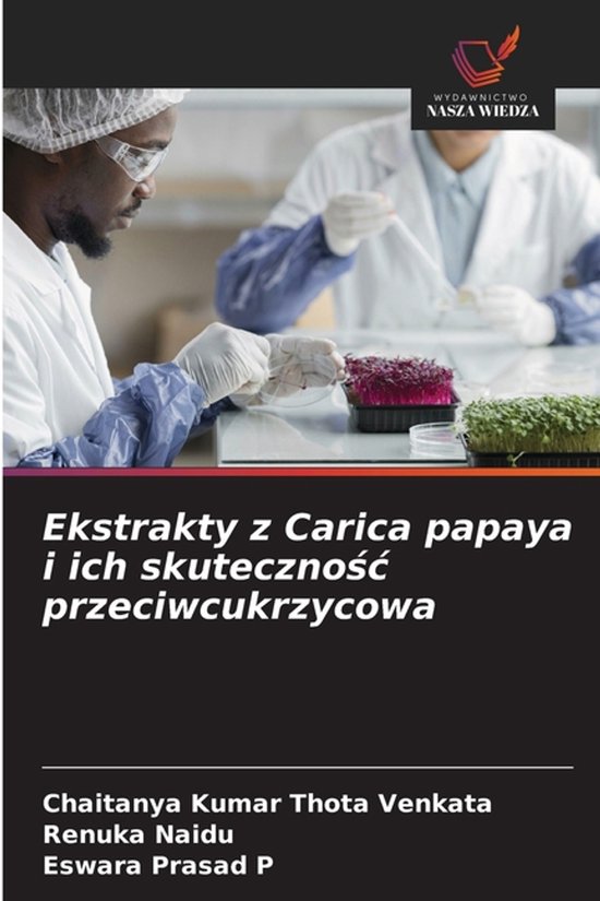 Ekstrakty z Carica papaya i ich skutecznośc przeciwcukrzyco ... - cover