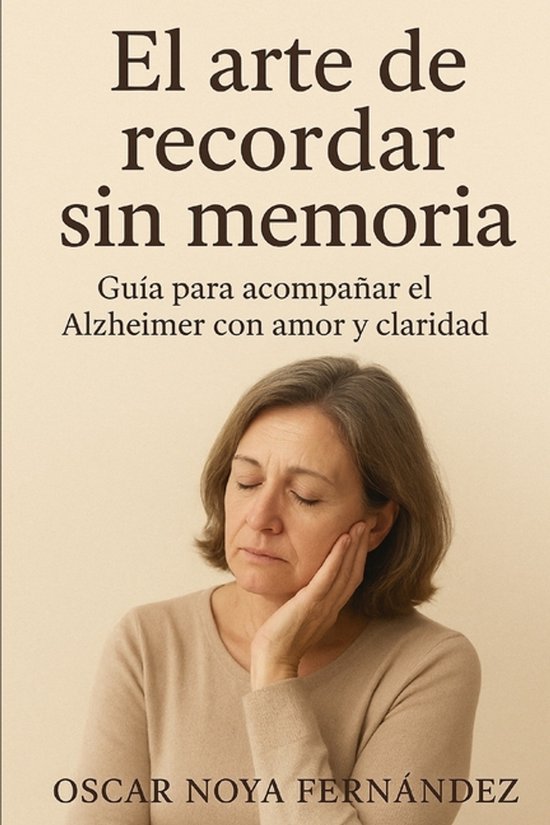 El Arte de Recordar Sin Memoria - cover