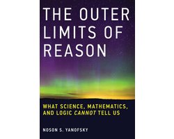 The Outer Limits of Reason