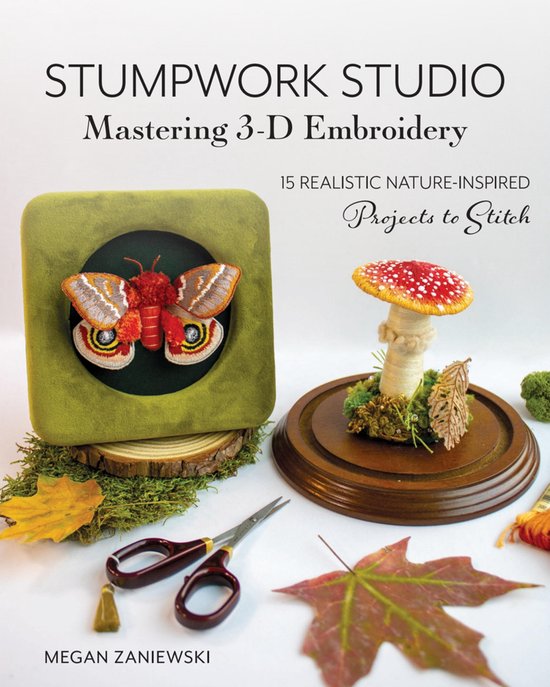 Stumpwork Studio—Mastering 3-D Embroidery - cover