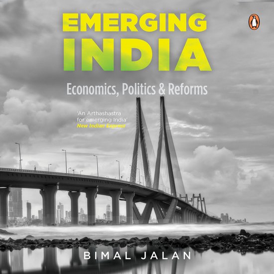 Emerging India: Economics, Politics and Reforms - cover