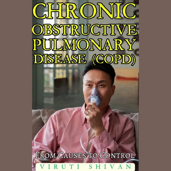 Chronic Obstructive Pulmonary Disease (COPD) - From Causes t ... - cover