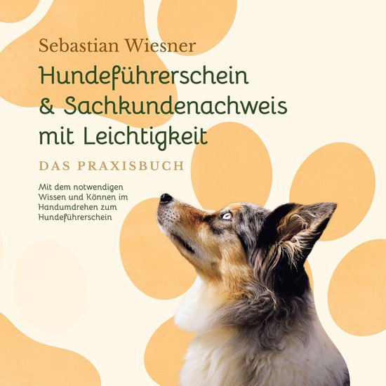 Hundeführerschein & Sachkundenachweis mit Leichtigkeit - Da ... - cover