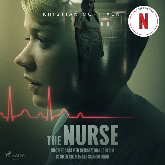The Nurse. Uno dei casi più sensazionali della storia crimi ... - cover