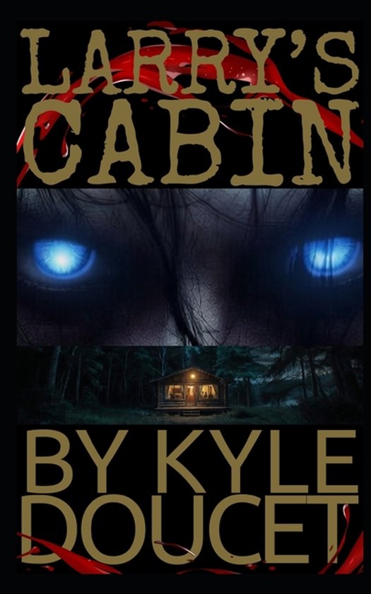 Larry's Cabin - cover