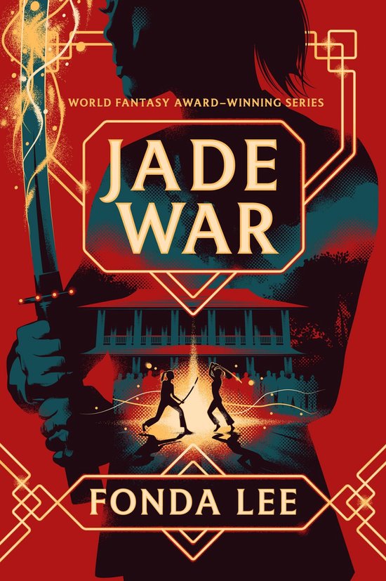 Green Bone Saga 2 - Lee, F: Jade War - cover