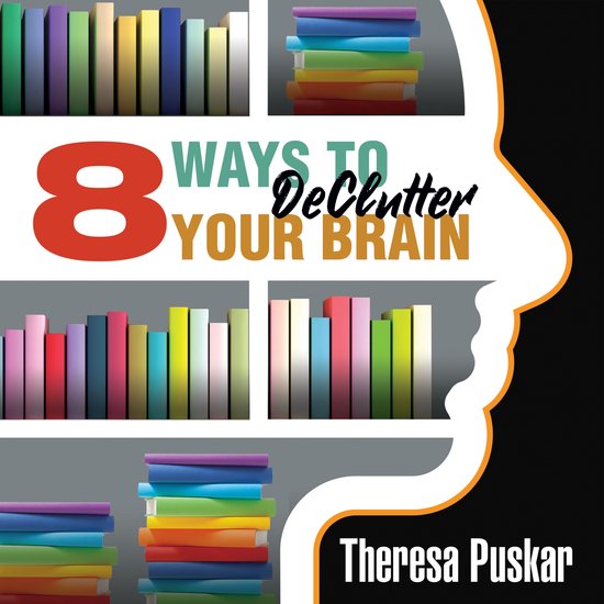 8 Ways to Declutter Your Brain - cover