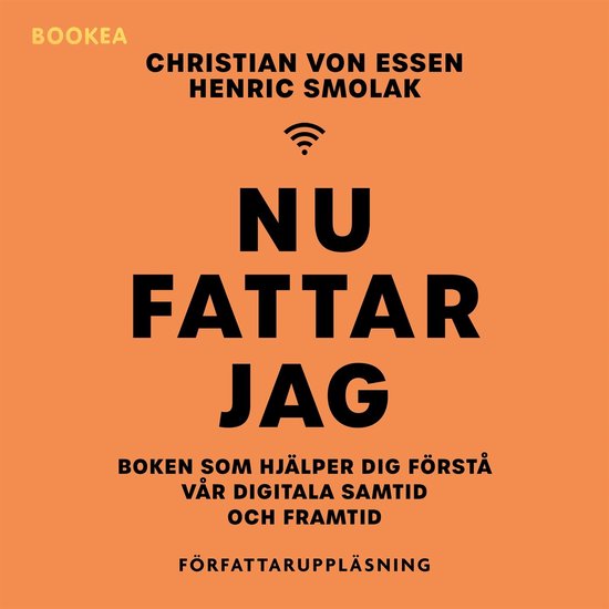 Nu fattar jag : boken som hjälper dig förstå vår digital ... - cover
