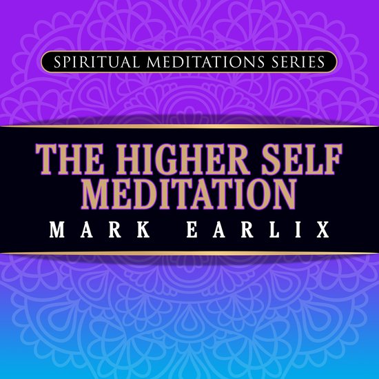 The Higher Self Meditation - cover