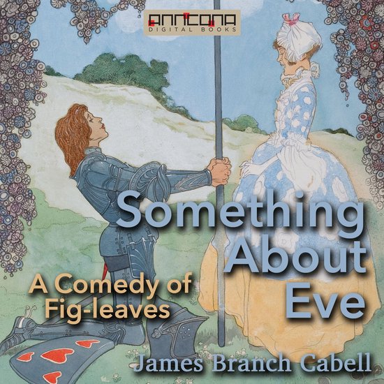 Something About Eve - A Comedy of Fig-leaves - cover