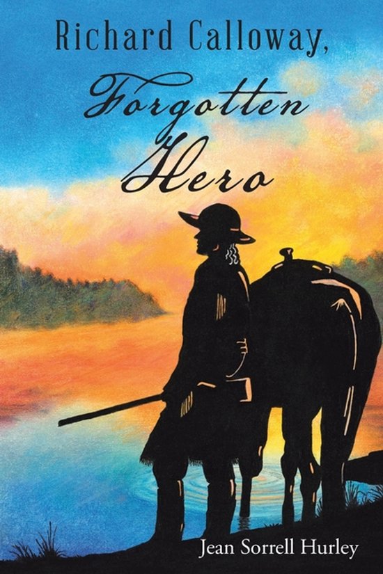 Richard Calloway, Forgotten Hero - cover