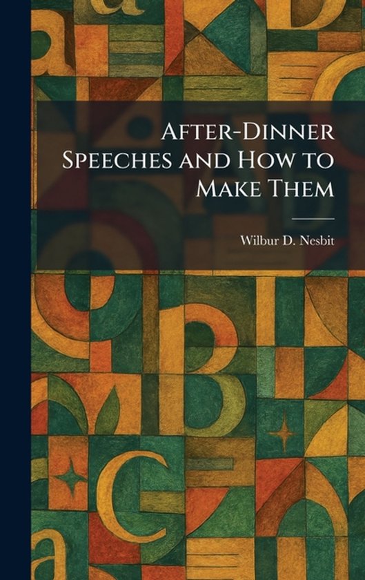 After-Dinner Speeches and How to Make Them - cover