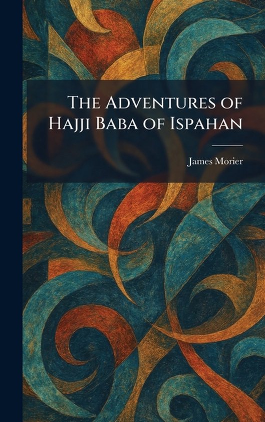 The Adventures of Hajji Baba of Ispahan - cover