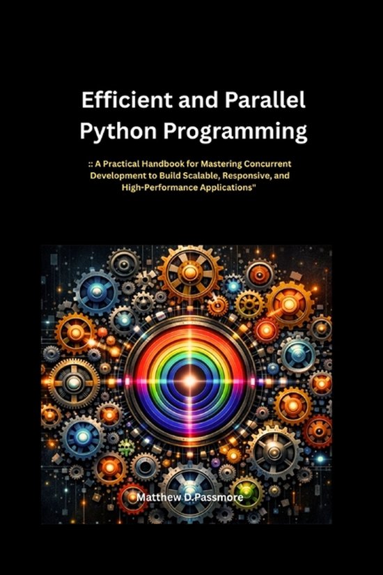 In This Programming- Efficient and Parallel Python Programming ...