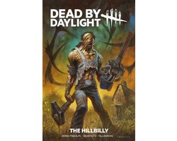 Dead By Daylight: The Hillbilly