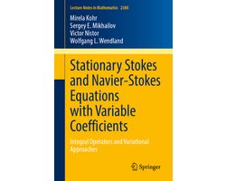 Lecture Notes in Mathematics2380- Stationary Stokes and Navier-Stokes Equations with Variable Coefficients