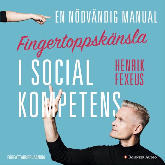 Fingertoppskänsla : en nödvändig manual i social kompeten ... - cover