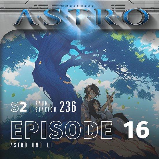 ASTRO S2 - Episode 16 - Astro und Li - cover