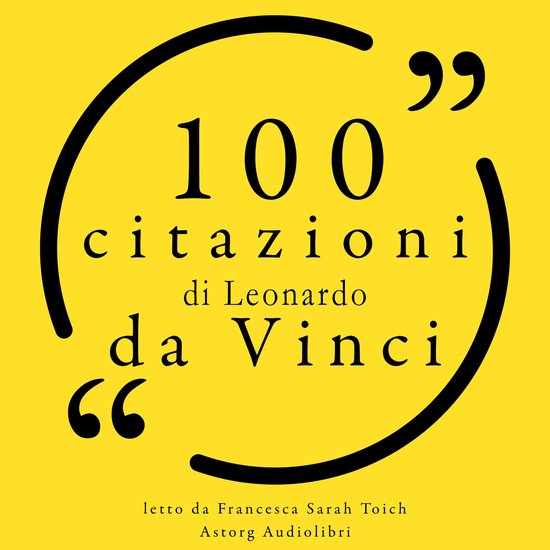 100 citazioni di Leonardo da Vinci - cover