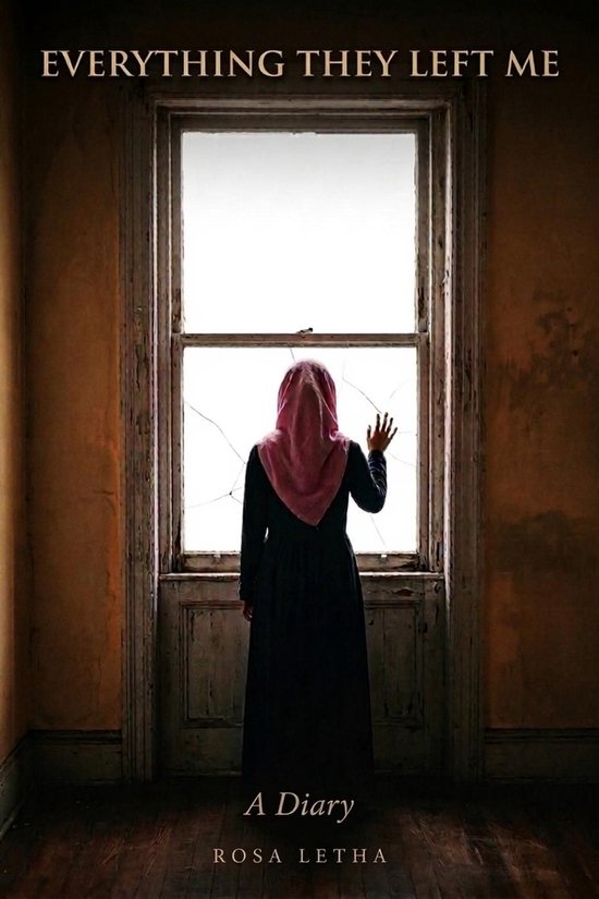 Everything They Left Me: A Diary - cover