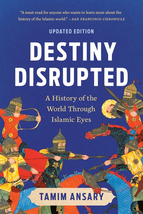 Couverture du livre "Destiny Disrupted", avec une illustration détaillée d'une bataille historique avec des soldats à cheval et à pied, aux couleurs vives. Le titre et le sous-titre sont clairement visibles.