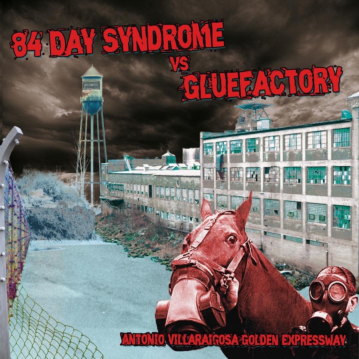 84 Day Syndrome Vs Gluefactory - Antonio Villaraigosa Golden Express (CD)