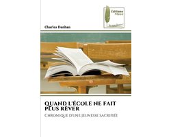 Quand l'École Ne Fait Plus Rêver