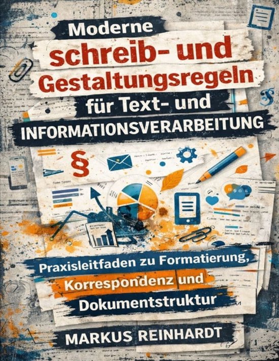 Moderne Schreib- und Gestaltungsregeln für Text- und Inform ... - cover