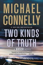 Boekcover van "Two Kinds of Truth" door Michael Connelly. #1 New York Times bestseller. A Bosch Novel.