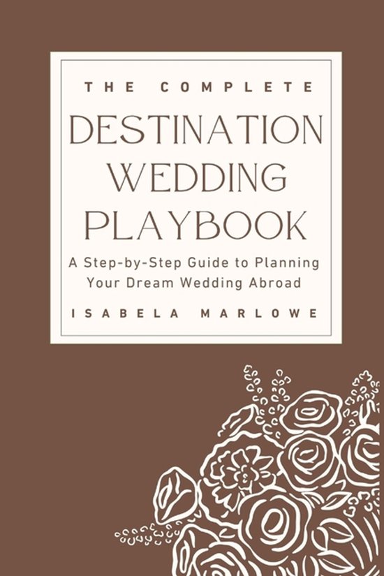 The Complete Destination Wedding Playbook - cover