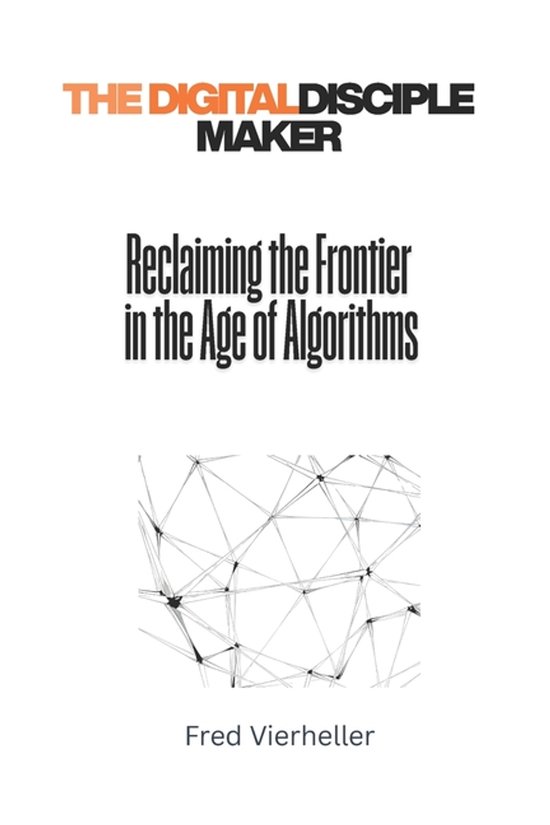 The Digital Disciple Maker - cover