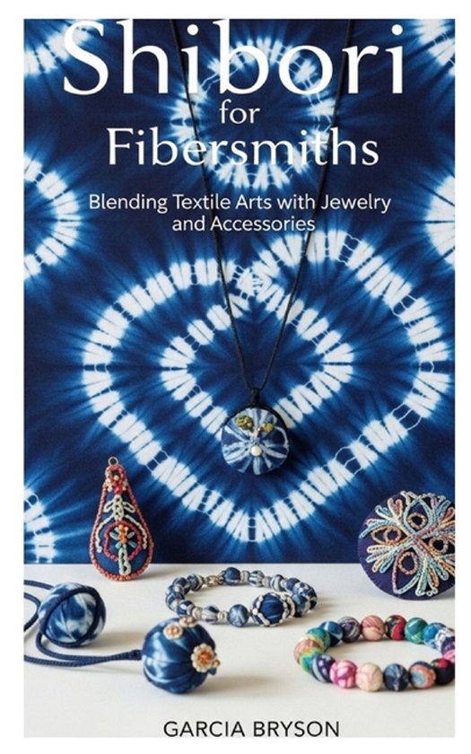 Shibori for Fibersmiths - cover