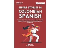 Latin American Spanish- Short Stories in Colombian Spanish