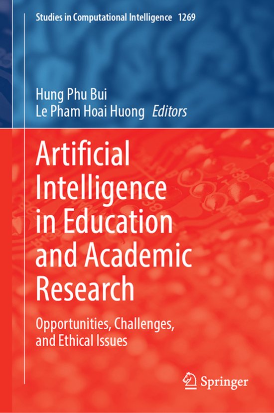 Studies in Computational Intelligence1269- Artificial Intelligence in Education and Academic Research