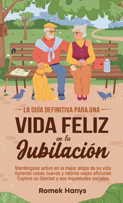 The Ultimate Guides to Retirement-La guía definitiva para u ... - cover