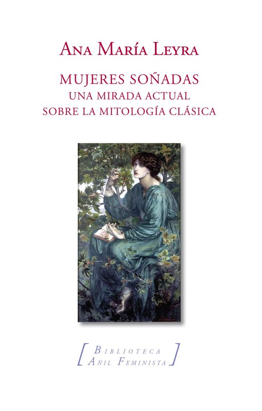 Mujeres soñadas. Una mirada actual sobre la mitología clá ... - cover