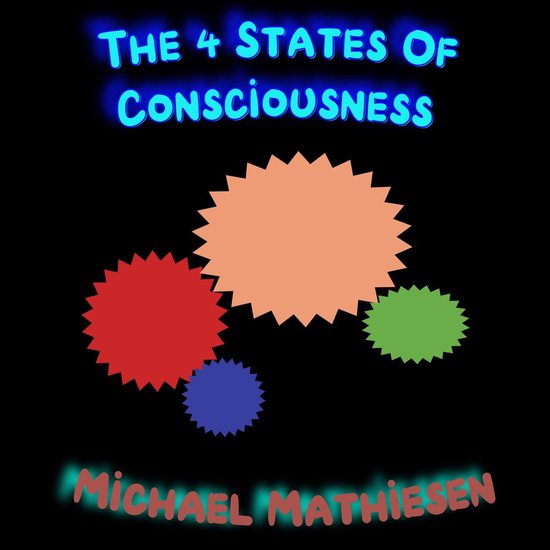 The 4 States of Consciousness - cover