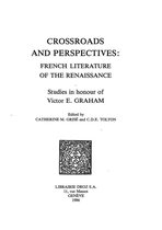 Travaux d'Humanisme et Renaissance - Crossroads and Perspectives : French Literature of the Renaissance : Studies in honour of Victor E. Graham
