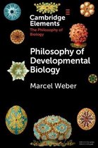 Elements in the Philosophy of Biology- Philosophy of Developmental Biology