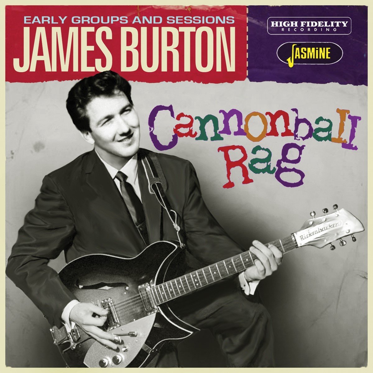 James Burton - Cannonball Rag. Early Groups And Sessions (CD)