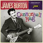 James Burton - Cannonball Rag. Early Groups And Sessions (CD)